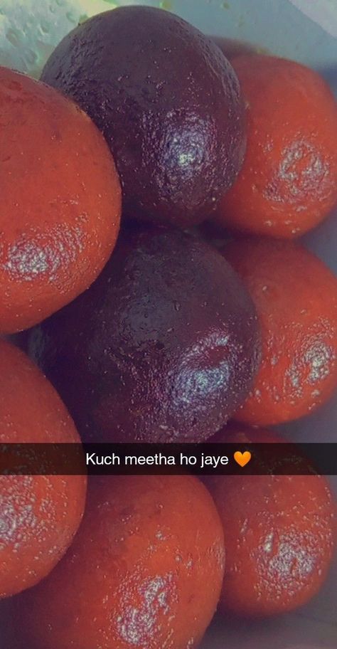 Gulab Jamun Snapchat Story, Rasgulla Snap, Birthday Snapchat Stories, Sweet Snap, Snap Streaks, Eating Food Funny, Food Captions, Funny Snaps, Funny Words To Say