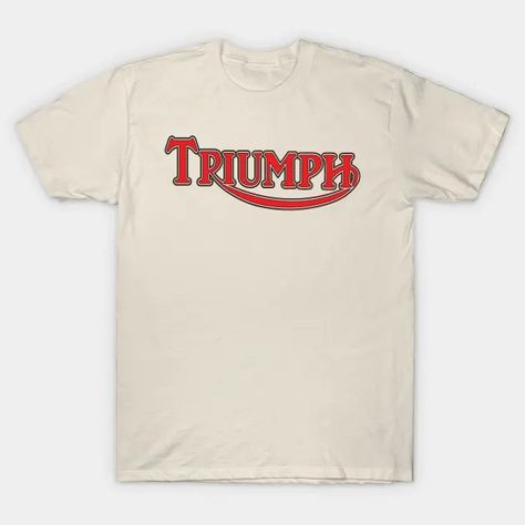 TRIUMPH - Motorcycle - T-Shirt | TeePublic Triumph T Shirt, Triumph Motorcycle, Motorcycle Tshirts, Triumph Motorcycles, Shirt Designs, Tshirt Designs, Collage, T Shirts, T Shirt