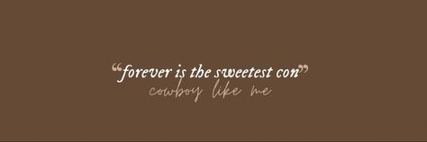 cowboy like me - taylor swift Twitter Header Photos Taylor Swift, Taylor Twitter Header, Cowboy Header, Folkmore Aesthetic, Cowboy Like Me Taylor Swift, Taylor Swift Twitter Header, Forever Is The Sweetest Con, Macbook Setup, Taylor Swift Header