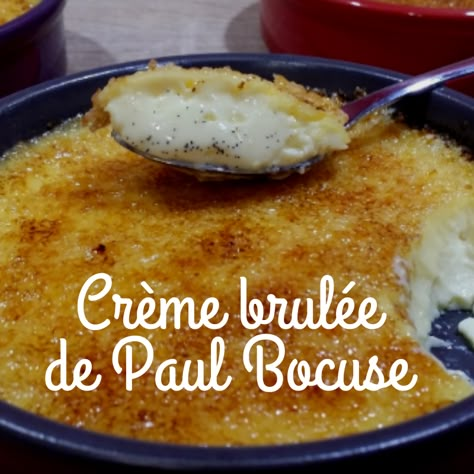 Recette de crème brûlée de Paul Bocuse Paul Bocuse Recipes, Creme Brûlée, Flan, Biscuits, Coco, Chef, Dessert, Baking, Thermomix