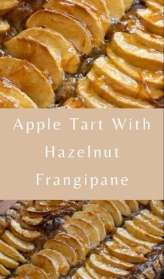 Apple Tart with Hazelnut Frangipane is the quintessential French apple tart. This recipe from Giangi's Kitchen makes a treat that is flaky, soft, tender, and full of flavor. Fresh hazelnuts are roasted, then ground into fine pieces with sugar, butter, and egg. It tastes wonderful, and would be perfect to add to your fall baking! Hazelnut Frangipane, French Apple Tart, Pepperidge Farm Puff Pastry, Yummy Fall Recipes, Yummy Desserts Easy, Sweet Butter, Apple Tart, Flaky Pastry, Fall Baking