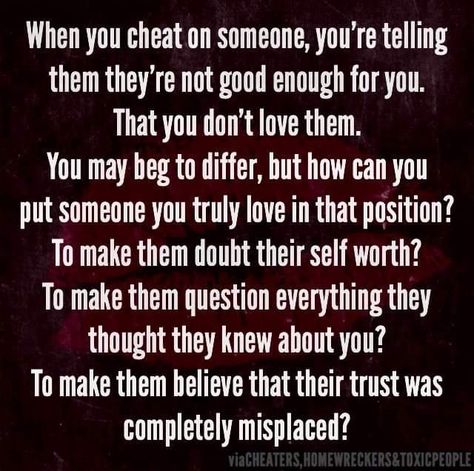 Quotes About Being Cheated On Marriage, How To Survive Being Cheated On, When Someone Cheats On You Quote, Why Did You Cheat On Me Quotes, Being Cheated On Quotes Betrayal, Quotes About Cheaters, Infidelity Quotes, Cheating Husband Quotes, Why Women Cheat