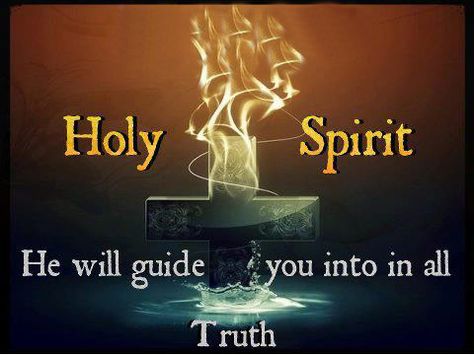 Howbeit when he, the Spirit of truth, is come, he will guide you into all truth: for he shall not speak of himself; but whatsoever he shall hear, that shall he speak: and he will shew you things to come. John 16:13 John 16 13, Spirit Of Truth, The Great I Am, Saint Esprit, Holy Ghost, Jesus Is Lord, Pics Art, Holy Bible, Holy Spirit