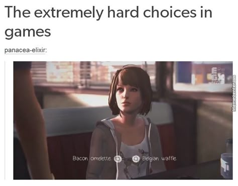 Life Is Strange Fanart, Max Caulfield, Life Is Strange 3, Moral Dilemma, Chloe Price, Mosh Pit, Gaming Memes, Life Is Strange, Funny Games