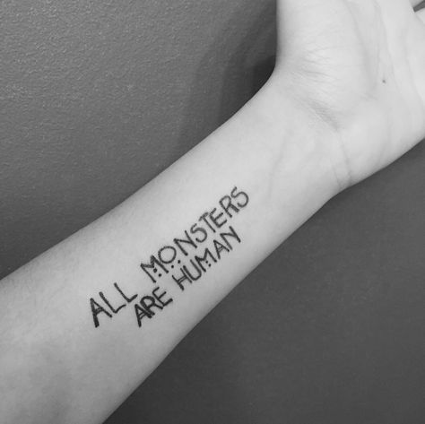 American Horror Story tattoo -- all monsters are human All Monsters Are Human Tattoo, American Horror Story Tattoos, American Horror Story Tattoo Ideas, Ahs Tattoo Ideas, Monster Tattoo Ideas, Story Tattoo Ideas, Movie Tattoos Minimalist, American Horror Story Tattoo, All Monsters Are Human