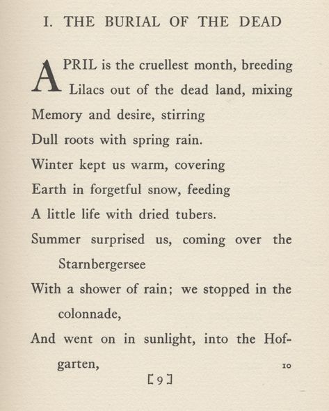 "April is the cruelest month." -T.S. Eliot, "The Wasteland". 1922. April Is The Cruelest Month, Ts Eliot Poems, The Waste Land, Colonial Revival House, Waste Land, Spanish Colonial Revival, Ts Eliot, T S Eliot, Waxing Poetic