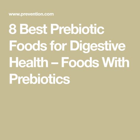 Prebiotic Foods List, Best Prebiotic Foods, Best Probiotic Foods, Better Gut Health, High Glycemic Foods, High Fodmap Foods, Prebiotic Foods, Lower Ldl Cholesterol, Healthy Probiotics