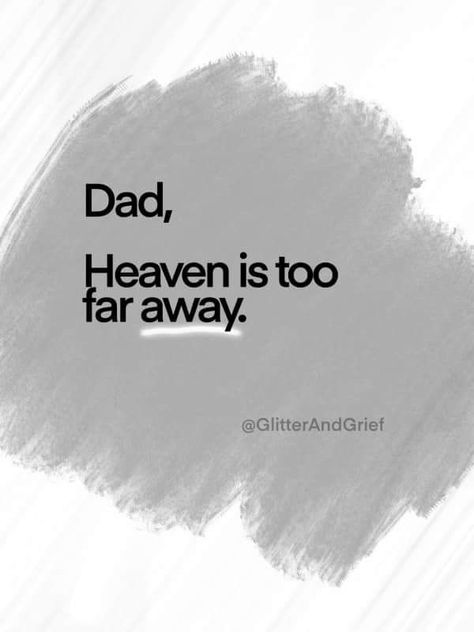 Miss My Dad Quotes, I Miss My Dad Quotes, My Dad Quotes, Dad Memorial Quotes, Dad In Heaven Quotes, Miss You Papa, Miss You Dad Quotes, Losing A Loved One Quotes