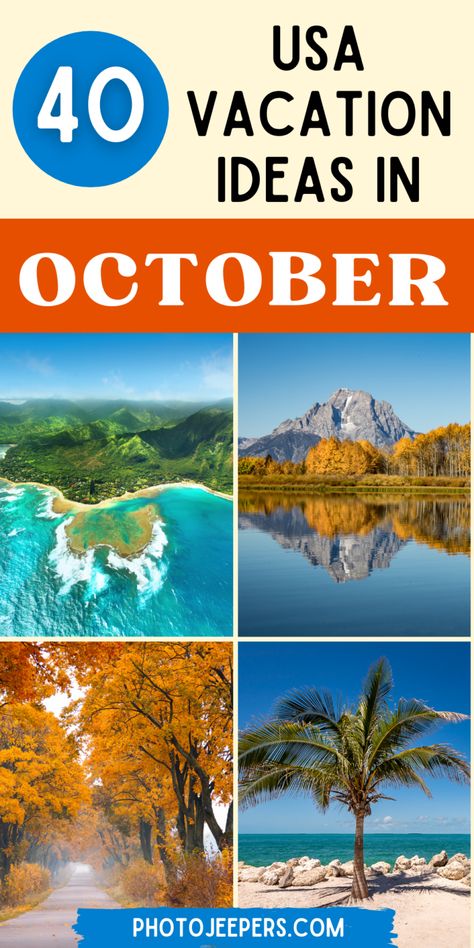 Places To Travel In October In The Us, Mini Vacation Ideas, Best October Vacations In The Us, October Vacation Destinations Us, October Travel Destinations Us, Best Places To Travel In Us In October, Best October Vacations, Best Places To Visit In October, Places To Visit In The Fall U.s. States