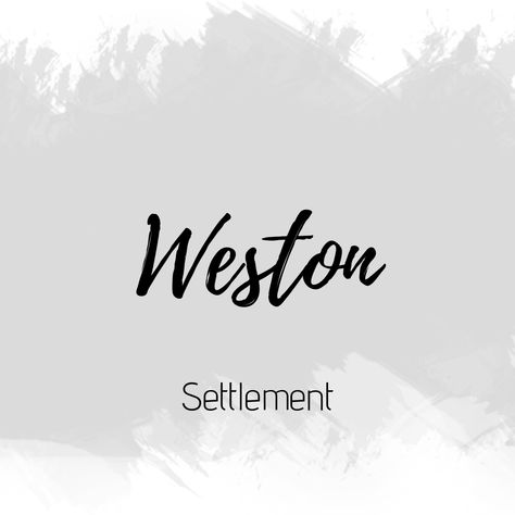 Weston Wells Name Meaning, Preston Name, Weston Name, Vivienne Name Meaning, Wrenley Name Meaning, Phone Backgrounds Tumblr, Best Character Names, Pretty Names, Baby Names And Meanings