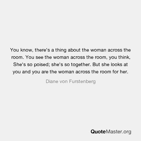 Woman Across The Room Quote, Diane Von Furstenberg Quotes, Poised Woman, Good Morning Coffee Images, Morning Coffee Images, Coffee Images, Doing Me Quotes, Iphone Backgrounds, Happy Things