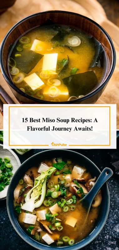 Embark on a flavorful journey with the 15 Best Miso Soup Recipes! From traditional bowls to modern variations, explore the umami-rich flavors of miso soup. 🍲🌱 



#MisoSoup #JapaneseCuisine #UmamiFlavors #HealthyEating #DishPulse 𝗟𝗼𝘃𝗲 𝗶𝘁? 𝗗𝗼𝘂𝗯𝗹𝗲 𝘁𝗮𝗽! Miso Potsticker Soup, Miso Soup Recipe With Miso Paste, Miso Soup Add Ins, Breakfast Miso Soup, Miso Broth Recipes, Japanese Recipes Traditional, Dashi Ramen, Japanese Soups, Miso Paste Recipes