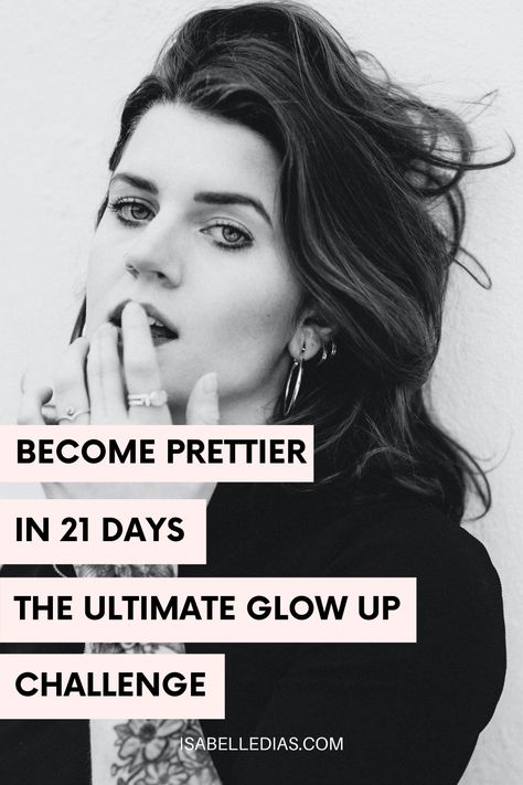 Ready for the ultimate glow up challenge?Let me share with you my best tips with a checklist that will help you to become prettier in only 21 days! Get ready for your own before and after, with a list packed with glow up tips for that healthy glow, perfect skin and how to better yourself! #glowup #beautytips #skincare #personaldevelopment How To Get Gorgeous Skin, Best Things To Do For Your Skin, 30 Days Glowing Skin Challenge, How To Feel Pretty Tips, 30 Days Glow Up Challenge Face, How To Be Hot At 40, Makeover Checklist Beauty, How To Be Good Looking, Lifestyle Ideas Inspiration