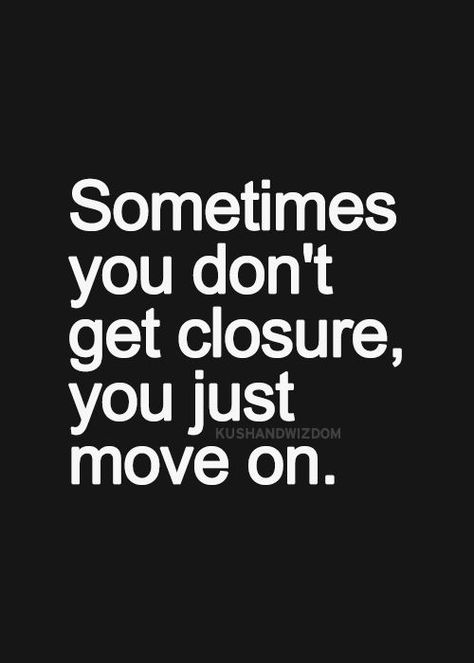 It's important to remember that you don't need to wait for closure to move on. Quotes Loyalty, Profound Thoughts, Quotes About Moving, Quotes Thoughts, Life Quotes Love, Inspirational Quotes Pictures, Quotes About Moving On, Moving On, E Card