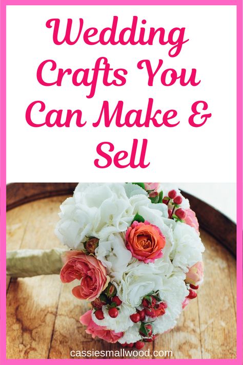 55 diy wedding craft projects ideas for starting a craft business from home. Tips and ideas to start your own handmade business on Etsy and make extra money selling bridal shower crafts and wedding craft projects so you can work at home and be an entrepreneur. Wedding Crafts To Sell, Starting A Craft Business, Bridal Shower Crafts, Personalized Centerpieces, Diy Gifts To Sell, Selling Crafts, Homemade Wedding, Business From Home, Wedding Crafts Diy