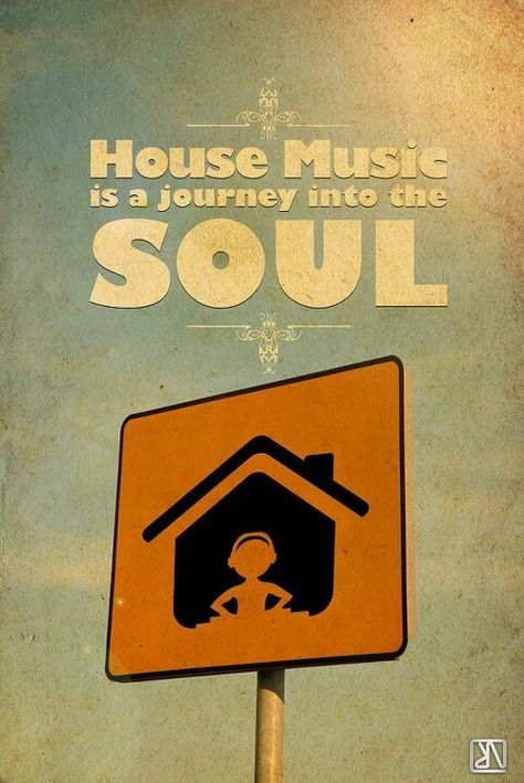 House Music is a journey into the soul House Music Tattoo, Music Witch, House Music Poster, House Music Quotes, 90s House Music, Beach House Music, House Music Party, House Music Outfits, House Music Festival