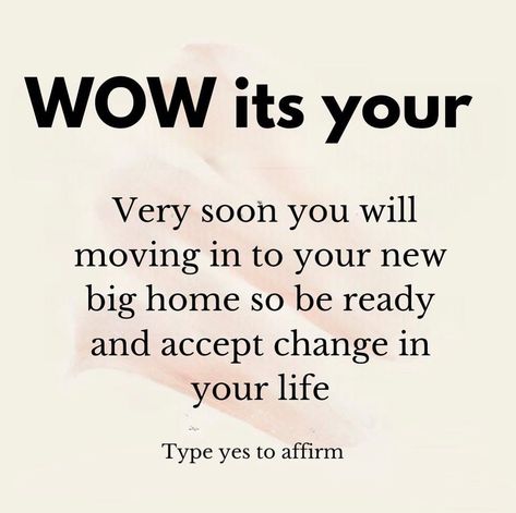 Very soon you will be moving to your new home! #newhome #newbeginning #positive #positivity #positiveaffirmations #affirmationsforpositiveenergy Apartment Affirmations, Manifesting A New Home, New Home Affirmations, Positive Morning Quotes, 2024 Goals, Treasure Map, Moving To Florida, Spiritual Manifestation, Law Of Attraction Affirmations