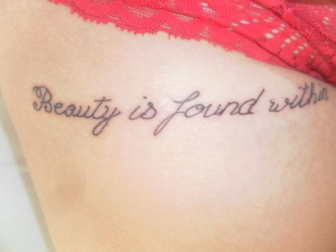 placement. Beauty Is Found Within Tattoo, Within Tattoo, Wolf Sleeve, Small Quote Tattoos, Small Quotes, Disney Tattoos, Budget Template, Tattoos For Women Small, Couple Tattoos