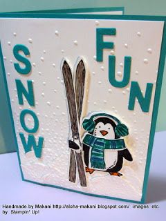 Aloha Art with Makani: Penguin Mischief Dyi Christmas Cards, Ski Ideas, Ski Card, Sample Christmas Cards, Easy Greeting Cards, Snow Friends, Homemade Holiday Cards, Punch Art Cards, Snow Place