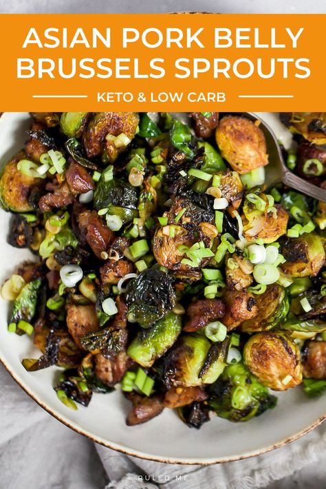 Brussel Sprouts Asian Style, Brussel Sprouts With Pork Belly, Pork And Brussel Sprout Recipes, Pork Belly Brussel Sprouts, Pork Belly And Rice, Pork Belly Sides, Pork Belly Dinner Ideas, Keto Pork Belly Recipes, Porkbelly Dinner Ideas