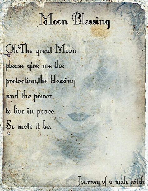 Moon blessing Moon Blessing, Moon Magick, Male Witch, Moon Spells, Moon Rituals, New Moon Rituals, Full Moon Ritual, Moon Shadow, Spiritual Prayers