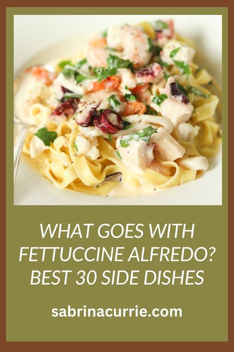 Creamy, garlicky and oh so good, we love fettucine alfredo. It's a tasty classic dish but what goes with fettuccine alfredo? Here are the best 30+ side dishes to serve with alfredo! Great sides for chicken alfredo, seafood or shrimp alfredo and simple pasta alfredo. #FettuccineAlfredo #ItalianCuisine #PastaLovers #SideDishIdeas #FoodPairings #DeliciousEats #CreamyPasta #AlfredoSauce #FoodieFaves #TastyBites #YummyInMyTummy #Mouthwatering #GourmetDining #HomemadeCooking Chicken Alfredo Dinner With Sides, Sides With Chicken Alfredo, Sides For Chicken Alfredo Pasta, What To Serve With Fettuccine Alfredo, One Pan Fettucini Alfredo, Fettucini Alfredo Chicken, Fedachinni Alfredo, Linguine Alfredo, Chicken Fettucine