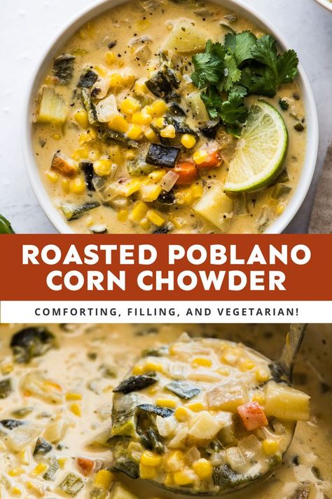 Corn Poblano Chowder Recipe, Chicken Corn Poblano Chowder, Poblano Chicken Corn Chowder, Poblano Pepper And Potato Recipes, Smoked Poblano And Corn Soup, Pablano Pepper Recipes Crockpot, Poblano Chowder Soup, Zucchini Poblano Recipes, Corn Chowder Poblano