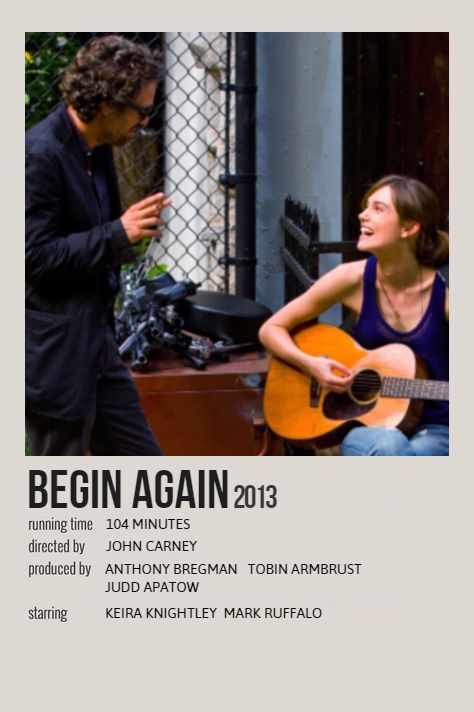 haven't seen a begin again (2013) movie polaroid around here so here's mine :) Begin Again Movie Poster, Begin Again Wallpaper, Begin Again Poster, Begin Again Movie, Movie Polaroids, French Dispatch, Movies To Watch Teenagers, Night Film, Movie To Watch List