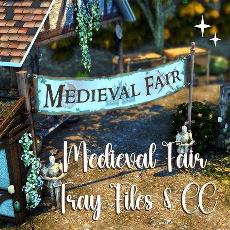 Medieval Fair Tray Files and CC | Patreon Sims 4 Medieval Wallpaper, Medieval Sims 4 Cc Furniture, Sims 4 Medieval Save File, Sims 4 Medieval, Sims 4 Medieval Cc, Medieval Fair, Los Sims 4 Mods, Sims 4 Hair Male, Medieval Decor