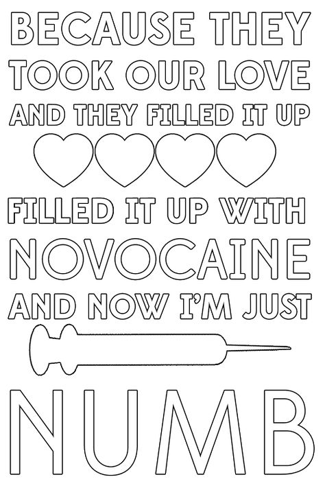 My friend can't hit the high note in this song but it's funny when she tries<<< I can't hit it either but I will try every time because it's Fall Out Boy and I'd do anything for them Lyric Coloring Pages, Boy Coloring Pages, Coloring Pages Fall, Fall Out Boy Lyrics, Free Adult Coloring Printables, Adult Colouring Printables, Boy Coloring, Swear Word Coloring, Quote Coloring Pages