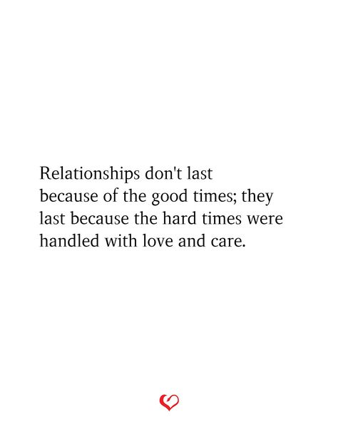 Tough Times Quotes Relationship, Relationship Hard Times Quotes, Time Quotes Relationship, Tough Times Quotes, Hard Times Quotes, Times Quotes, Love And Care, Hard Days, Tough Times