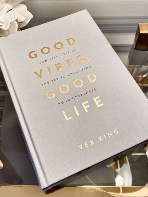 Good Vibes Good Life Book, Good Vibes Good Life, Vex King, Empowering Books, Gold Coffee, Gold Coffee Table, Gold Book, Inspirational Books To Read, Coffee Table Book