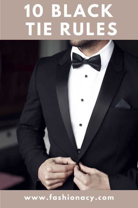 Black Tie Rules Black Tie Formal Mens Attire, Gala Black Tie Dress, Black Tie Party Outfit For Men, Mens Dinner Suits Black Tie, Black Tie Groom Tuxedos, Black Tie Tuxedo Men, Black Tie Tuxedo Wedding, Black Tie Suits For Men Wedding, Black Tie Male Attire