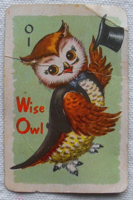 1960s VINTAGE WISE OWL PLAYING CARD, don't remember which game, but I know I had this card as a child, snap perhaps? Postal Vintage, Owl Illustration, Hoot Owl, Owl Pictures, Vintage Playing Cards, Alphabet Cards, Wise Owl, Vintage Owl, Owl Art