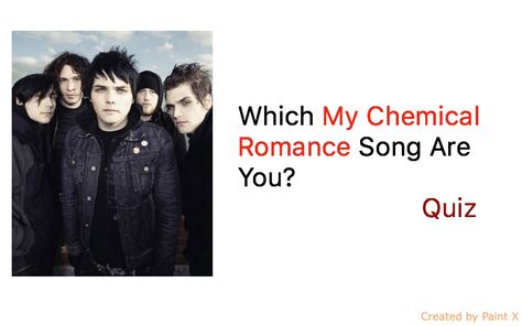 Which My Chemical Romance Song Are You? Quiz Mcr 3 Cheers For Sweet Revenge, Mcr Song Lyrics, My Chemical Romance Quiz, My Chemical Romance Crochet, Mcr Quotes Lyrics, My Chemical Romance Birthday, My Chemical Romance Nails, My Chemical Romance Pfp, Emo Quiz