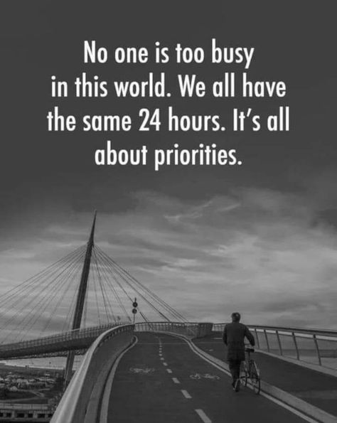 No Ones Too Busy Quotes, Too Busy Quotes Relationships, No One Busy Quotes, People Priorities Quotes Relationships, Quotes About Priorities Life, No One Is Busy Its All About Priorities, Stop Prioritizing People Quotes, Busy Quotes In Hindi, Busy People Quotes Relationships