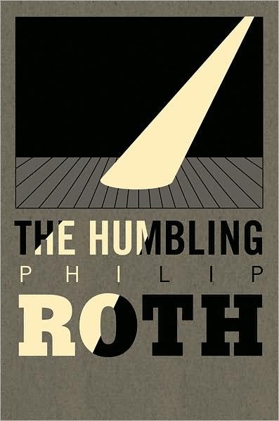 The Humbling Philip Roth Posters Conception Graphique, Philip Roth, Buch Design, Milton Glaser, Best Book Covers, Plakat Design, Beautiful Book Covers, Cool Books, Ex Libris