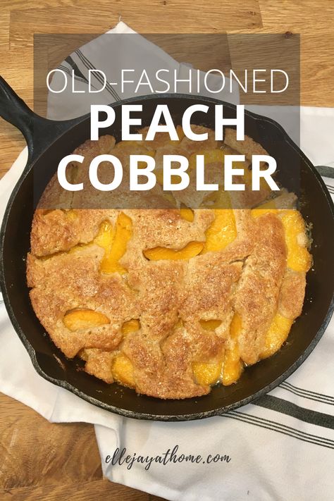 Skillet Recipes Dessert, Cast Iron Steak Recipes, Iron Steak Recipes, Cast Iron Pie, Cast Iron Recipes Dinner, Skillet Peach Cobbler, Cobbler Peach, Cast Iron Skillet Recipes Dinner, Old Fashioned Peach Cobbler