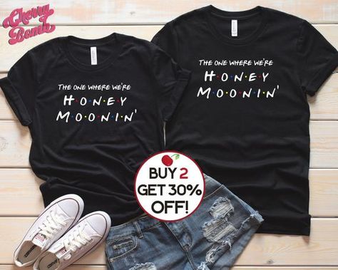 Honeymoon Clothes, Couples Clothes, Matching Friend, Honeymoon Gift, Diy Shirts, Wedding Projects, Honeymoon Shirts, Honeymoon Gifts, Vinyl Printing