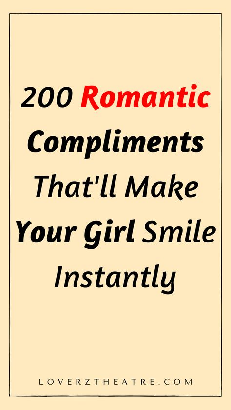 Compliments For Your Girlfriend, Sweet Compliment For Her, Romantic Compliment For Her, Compliment For Girlfriend, How To Give A Compliment, Compliments For Her Picture, One Word Compliments For Her Beauty, Hot Compliments For Her, Short Compliments For Her