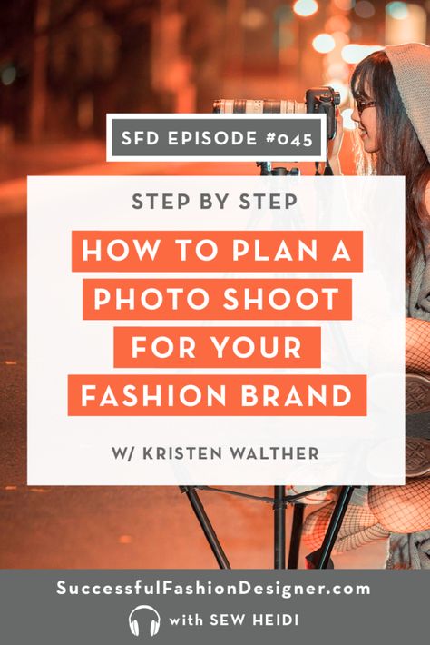 How to plan a fashion photoshoot for your brand, step by step. Click to listen to the latest episode of the Successful Fashion Designer podcast with Sew Heidi + and fashion photographer Kristen Walther for advice on planning your fashion brand's photo shoot. #fashiondesigners #fashiondesigner #fashiondesign #Manufacturing #clothingbrand #clothingline #tradeshows Successful Fashion Designer, Poster Tutorial, Casting Models, How To Shade, Drawing Fashion, Fashion Templates, Fashion Portfolio, Branding Photos, Fashion Poster