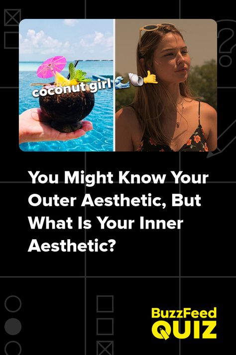 You Might Know Your Outer Aesthetic, But What Is Your Inner Aesthetic? Which Girl Are You Aesthetic, What’s My Astetic, How To Know Your Aesthetic, What Are The Different Aesthetics, What’s My Aesthetic Quiz, Which Aesthetic Am I Quiz, Which Aesthetic Are You, What Is My Aesthetic Quiz, What Aesthetic Am I