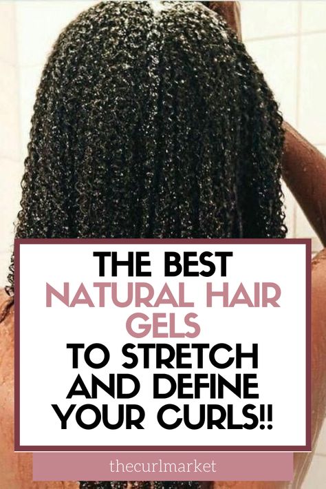 Best Gels For Natural Hair, How To Get Curl Definition, Curl Definition 4c Hair, Gel Natural Hairstyles For Black Women, Best Hair Gel For Natural Hair, Elongating Curls Natural Hair, Elongate Curls Natural Hair, Best Styling Gel For Natural Hair, How To Elongate Natural Curls