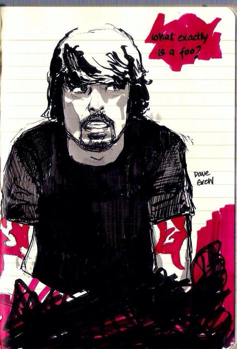 ...... Dave Grohl Fanart, Foo Fighters Fanart, There Goes My Hero, Foo Fighter, Foo Fighters Nirvana, Taylor Hawkins, Nirvana Kurt, Dave Grohl, Foo Fighters