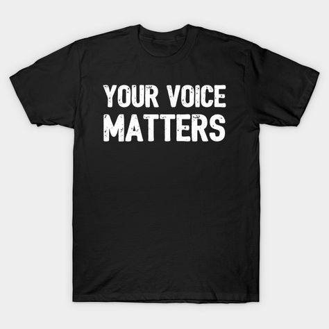 your voice matters - Black Lives Matter - T-Shirt | BLM Quote • Martin Lyher King Quote Funny Coworker Gifts, Science Teacher Gifts, Engineering Gifts, Drum Kit, Black Lives, Black Lives Matter, Puerto Rico, V Neck T Shirt, Graphic T Shirt