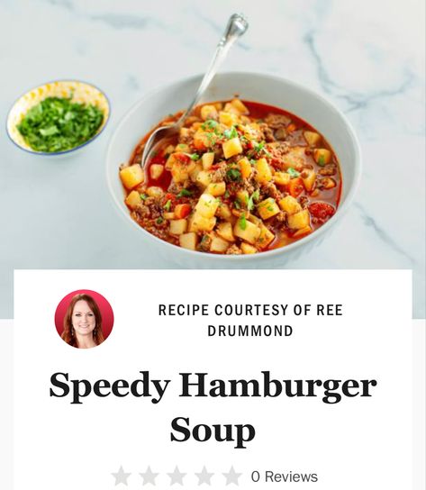 Hamburger Soup Pioneer Woman Ree Drummond, Hamburger Soup Ree Drummond, Pioneer Women Speedy Hamburger Soup, Speedy Hamburger Soup Pioneer Woman, Ree Drummond Hamburger Soup, Hamburger Soup Pioneer Woman, Pioneer Woman Hamburger Soup, Hamburger Soup Recipe, Easy Hamburger Soup