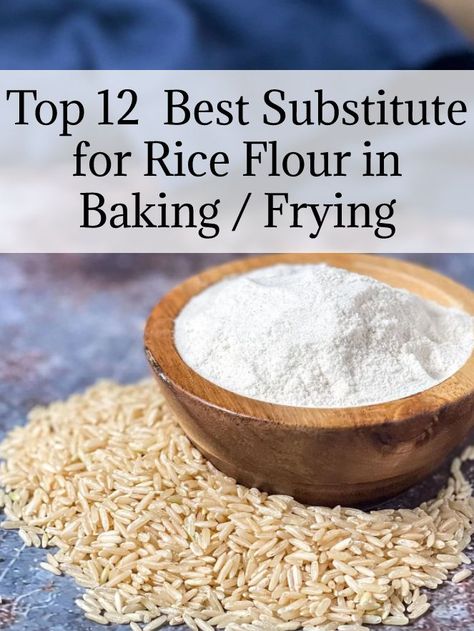 rice flour alternative, rice flour replacement, rice flour substitute, substitute for rice flour, what can i substitute for rice flour Diy Rice Flour How To Make, How To Make Rice Flour, Baking Replacements, Gf Flour Blend, Rice Substitute, Flour Substitute, Brown Rice Flour, Flour Alternatives, Rice Grain