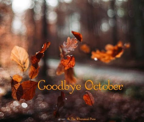 Goodbye October, Fall Thanksgiving