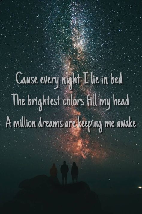 Cause every night I lie in bed The brightest colors fill my head A million dreams are keeping me awake  The greatest showman A Million Dreams Are Keeping Me Awake, A Million Dreams Lyrics, Campus Room, Dreamer Lyrics, A Million Dreams, Million Dreams, Dream Song, Loving Husband, I Love The Lord