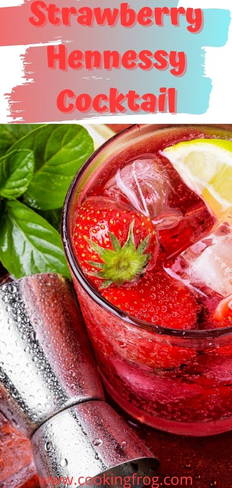 Homemade Strawberry Hennessy Recipe https://cookingfrog.com/homemade-strawberry-hennessy-recipe/ Pure White Hennessy Drinks Recipes, Strawberry Hennessy Lemon Drop, Strawberry Henny Recipe, Strawberry Hennessy Drink Recipe, Strawberry Henny, Hennessy Drinks Recipes, Henny Drinks, Syringe Shots, Strawberry Hennessy